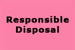 resposible disposal