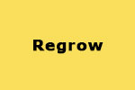 regrow